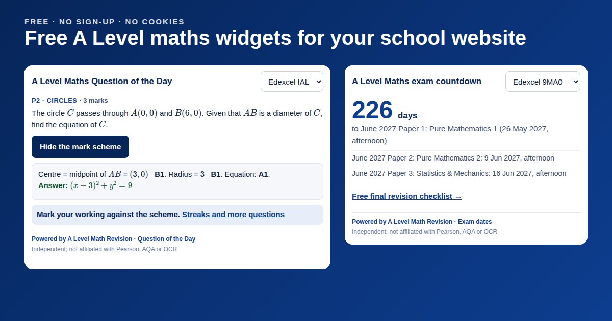 Free A Level maths widgets on a school web page: the A Level Maths Question of the Day and an exam countdown, each with a credit link